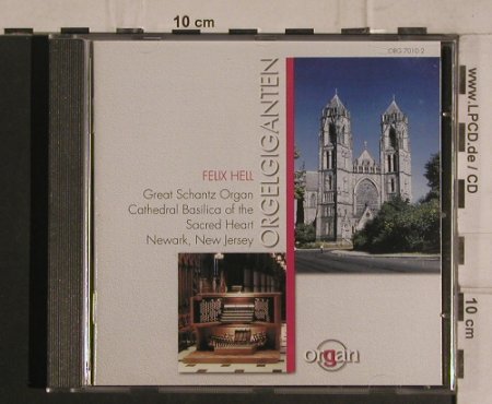 Hell,Felix - Orgelgiganten: Schantz Organ,NewJersey, Organ/Wergo(), D, 2000 - CD - 99922 - 5,00 Euro