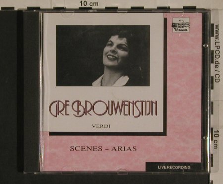 Brouwenstijn,Gré: Verdi: Scenes - Arias, Verona (27056), UK, 1996 Typ: CD Best.-Nr.: 99957 Preis: 10,00 Euro