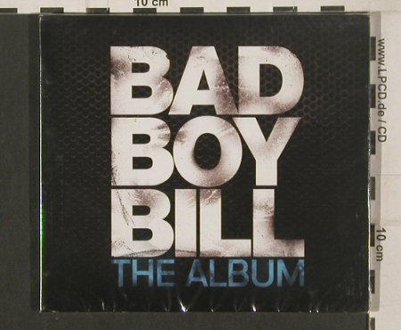 Bad Boy Bill: The Album, Digi, FS-New, Nettwerk (30780 2), , 2009 Typ: CD Best.-Nr.: 80025 Preis: 7,50 Euro