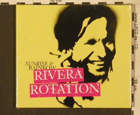 Rivera Rotation: Sunrise & Rainbow, Digi, FS-New, Lounge Record (LR 052-05 CD), D, 2004 Typ: CD Best.-Nr.: 80233 Preis: 10,00 Euro