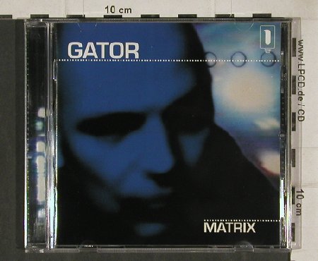 Gator: Matrix, Lounge Rec(), D, 1998 - CD - 81023 - 7,50 Euro