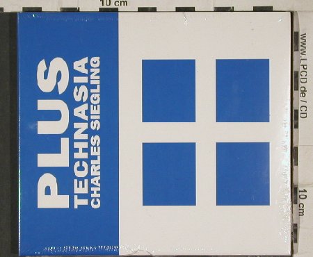 Siegling,Charles: PLUS Technasis, Digi, FS-New, Technorien (101CDE), , 2002 Typ: CD Best.-Nr.: 81080 Preis: 20,00 Euro