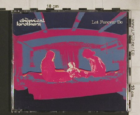 Chemical Brothers: Let Forever Be+2, Virgin, EU, 1999 Typ: CD5" Best.-Nr.: 81157 Preis: 3,00 Euro