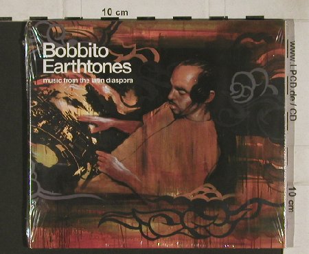 Bobbito: Earthtones, Digi, FS-New, R2 (R2cd005), , 2003 Typ: CD Best.-Nr.: 81171 Preis: 10,00 Euro