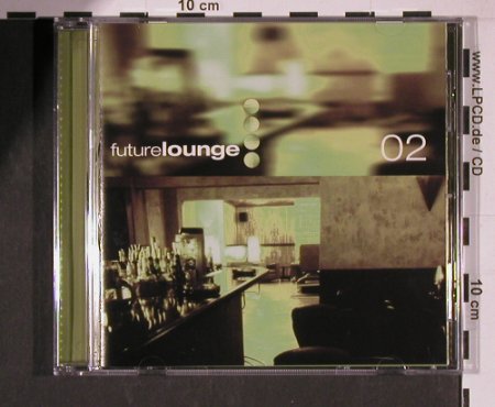 V.A.Future Lounge 02: 12 Tr., Stereo Deluxe(Sd 36), D, 1999 - CD - 82550 - 7,50 Euro