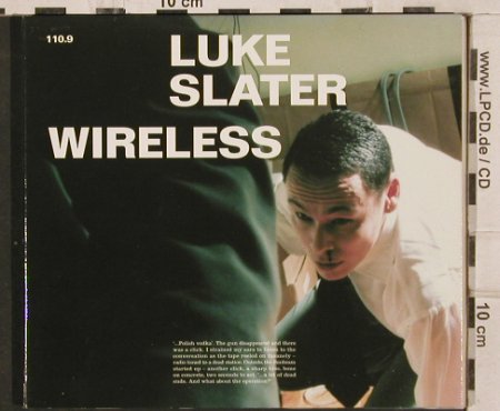 Slater,Luke: Wireless,Digi, Mute, EU, 1999 Typ: CD Best.-Nr.: 82613 Preis: 7,50 Euro