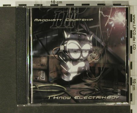 Maddkatt Courtship: I Know Electrikboy, ffrr(), D, 1999 - CD - 82620 - 5,00 Euro
