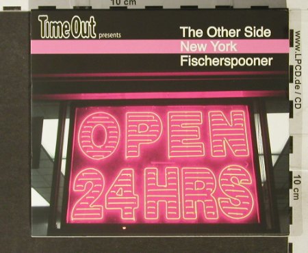 V.A.The Other Side - Time Out: New York-Fischerspooner,Dual Disc, Resist(CD65), UK, 2006 - CD - 82665 - 7,50 Euro