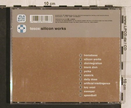 Tesox: Silicon Works, Plastic City (PLA 007-2), D, 1997 Typ: CD Best.-Nr.: 83361 Preis: 5,00 Euro