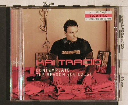 Tracid,Kai: Contemplate, The Reason you Exist, Epic, , 2003 Typ: CD Best.-Nr.: 83366 Preis: 10,00 Euro