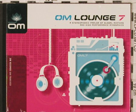 V.A.Om Lounge 7: 12 Tr. Digi,Colossus...Mambo Cats, OM Rec.(OM 127), US,FS-New, 2003 - CD - 83481 - 7,50 Euro