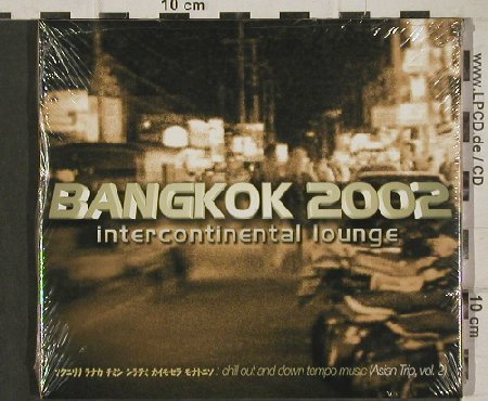 V.A.Bangkok 2002: Intercontinental Lounge,AsienTrip 2, Zeta. FS-New(), Asien, 01 - CD - 90628 - 7,50 Euro