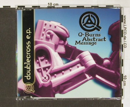 Q-Burns Abstract Message: Doublecross EP, Astralwerk(ASW6214), UK, 1997 - CD5inch - 91384 - 6,00 Euro