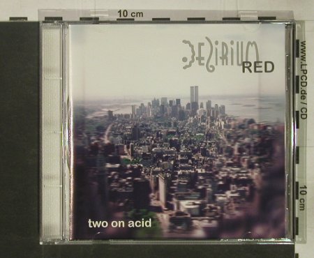 Two on Acid: Same, Delirium Red(DEL red CD 951), D, 1996 - CD - 92547 - 10,00 Euro