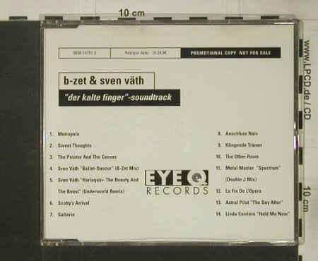 B-Zet & Sven Väth: Der Kalte Finger, OST, Promo, EyeQ, D, 1996 Typ: CD Best.-Nr.: 92577 Preis: 10,00 Euro