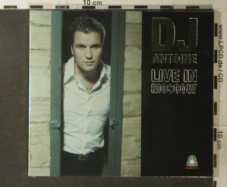Dj Antoine: Live in Moscow, Digi, FS-New, Clubstar, EU, 2007 Typ: CD Best.-Nr.: 96206 Preis: 10,00 Euro