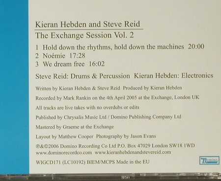 Hebden,Kieran & Steve Reid: The Exchange Session Vol. 2, Domino(WIGcd171), EU, 2006 - CD - 96372 - 11,50 Euro