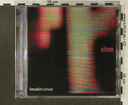 Slam: Headstates, Soma (SOMAcd5), , 1996 Typ: CD Best.-Nr.: 96663 Preis: 10,00 Euro