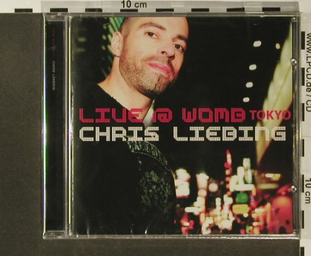 Liebing,Chris: Live at Womb,17 Tr., FS-New, CL Recording(CLRCD03), EU, 2006 - CD - 96728 - 10,00 Euro