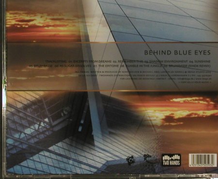 Behind Blue Eyes: Same, Iboga Studio, DK, 2005 Typ: CD Best.-Nr.: 97057 Preis: 10,00 Euro
