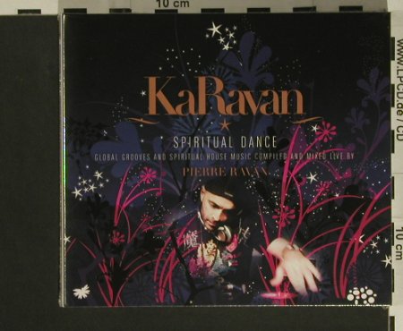 V.A.Karavan - by Pierre Ravan: Spiritual Dance, Digi, FS-New, Clubstar(), , 2007 - 2CD - 97499 - 10,00 Euro