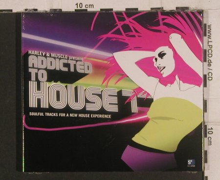 Harley & Muscle  pres.: Addicted to House 7, Digi, FS-New, SoulStar(cls0001602), D, 2008 - CD - 99619 - 7,50 Euro