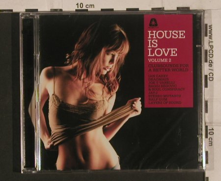 V.A.House Is Love: Volume 2, FS-New, Clubstar(), , 2008 - 2CD - 99656 - 10,00 Euro