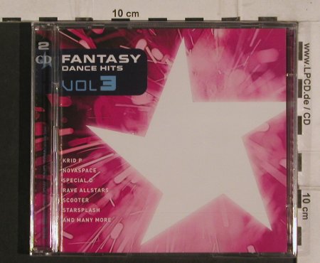 V.A.Fantasy Dance Hits: Vol.3, FS-New, Alphabet City(500.1103.2), D, 2004 - 2CD - 99817 - 10,00 Euro