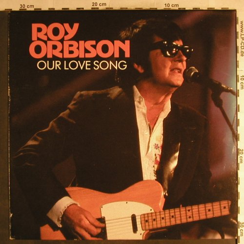 Orbison,Roy: Our Love Song, Monument(MNT 463417 1), NL, 1989 - LP - H7129 - 6,00 Euro
