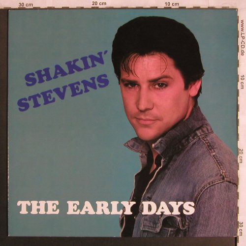Shakin'Stevens: The Early Days, Astan(204641), D, 1982 - LP - X4093 - 5,50 Euro