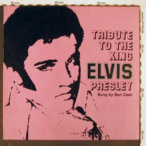 Presley,Elvis by Ben Cash: Tribute to the King, SR(64 785), D, 1976 - LP - Y2280 - 5,00 Euro