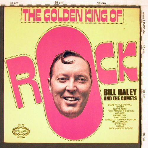 Haley,Bill & Comets: The Golden King Of Rock, LIVE, Hallmark(SHM 773), UK, 1971 - LP - Y4513 - 6,00 Euro