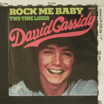 Cassidy,David: Rock me Baby, Bell(2008 097), D, 1972 - 7inch - S7391 - 2,50 Euro