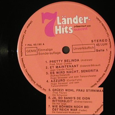 V.A.7 Länderhits: präentiert von Sarotti, Promo, Sonderauflage (7 PAL 60.190 A), D Typ: 7" Best.-Nr.: S7407 Preis: 2,50 Euro