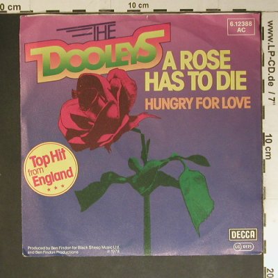 Dooleys, The: A Rose has to die/Hungry for Love, Decca(6.12388 AC), D, 1978 - 7inch - S7584 - 2,50 Euro
