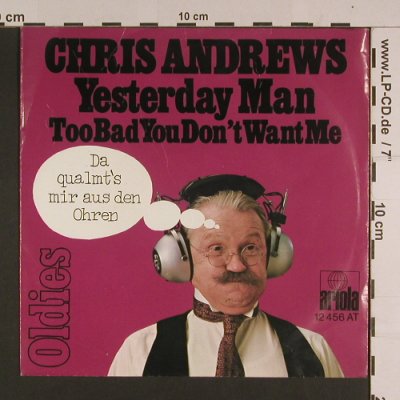 Andrews,Chris: Yesterday Man, Ariola(12 456 AT), D, Ri,  - 7inch - S7663 - 2,50 Euro