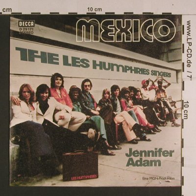Les Humphries Singers: Mexico, Decca(D 29 171), D, 1972 - 7inch - S7721 - 3,00 Euro