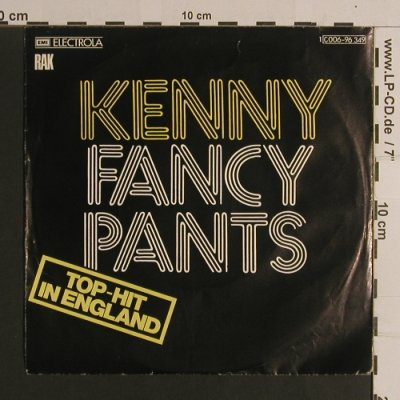 Kenny: Fancy Pants, m-/vg+, RAK (C 006-96 349), D, 1975 Typ: 7" Best.-Nr.: S7892 Preis: 1,50 Euro