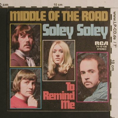 Middle Of The Road: Soley Soley, RCA(74-16108), D,  - 7inch - S7898 - 2,50 Euro