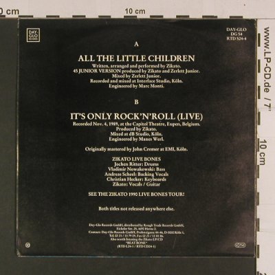 Zikato: All t.Little Children/It's only RnR, Day-Glo (DG S4/RTDs24-4), D, 1990 Typ: 7" Best.-Nr.: S8001 Preis: 3,00 Euro