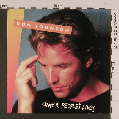 Johnson,Don: Other People's Lives, Epic (655234 7), NL, 1989 Typ: 7" Best.-Nr.: S8005 Preis: 2,50 Euro