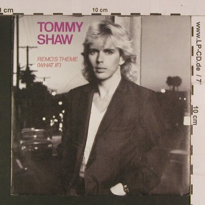 Shaw,Tommy: Remo's Theme (What if), AM(390 050-7), D, 1985 - 7inch - S8030 - 2,50 Euro