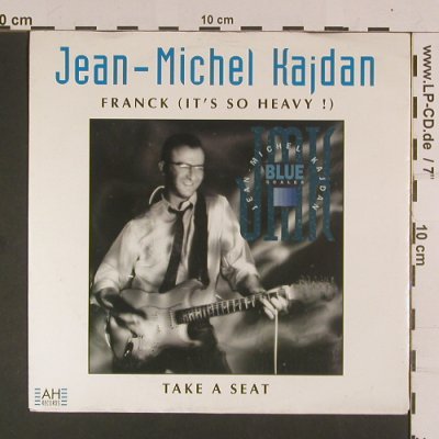 Kaidan,Jean-Michel: Franck(It's so Heavy!)/Take a Seat, AH Rec. (AH 107), D, 1991 Typ: 7" Best.-Nr.: S8039 Preis: 2,50 Euro