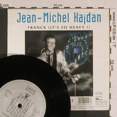 Kaidan,Jean-Michel: Franck(It's so Heavy!)/Take a Seat, AH Rec. (AH 107), D, 1991 Typ: 7" Best.-Nr.: S8039 Preis: 2,50 Euro
