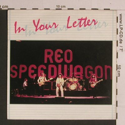 Reo Speedwagon: In Your Letter / Shakin'It Loose, Epic(A-1562), NL, 1981 - 7inch - S8205 - 3,00 Euro