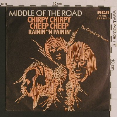 Middle Of The Road: Chirpy Chirpy Cheep Cheep+1, RCAorange(74-0407), D,  - 7inch - S8246 - 2,50 Euro