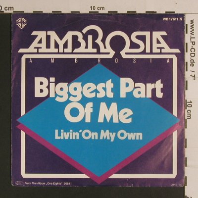 Ambrosia: Biggest Part Of Me / Livin'On My Ow, WB(17611 N), D, 1980 - 7inch - S8306 - 3,00 Euro