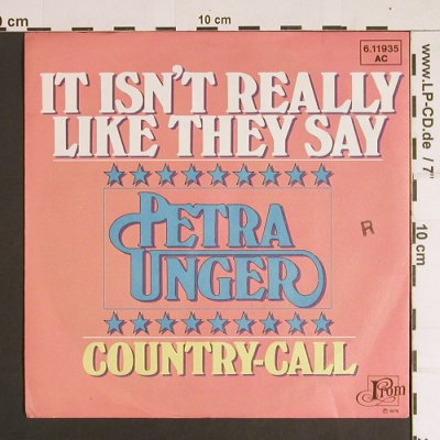 Unger,Petra: It isn't really like they say, From/Teldec (6.11935 AC), D, stoc, 1976 Typ: 7" Best.-Nr.: S8763 Preis: 2,50 Euro