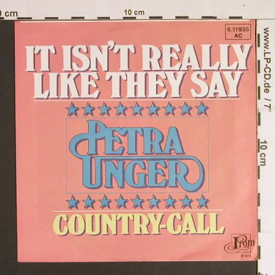 Unger,Petra: It isn't really like they say, From/Teldec(6.11935 AC), D, stoc, 1976 - 7inch - S8763 - 2,50 Euro