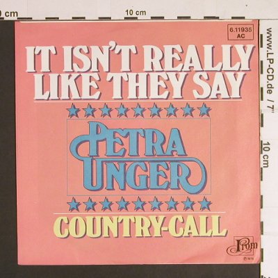 Unger,Petra: It isn't really like they say, From/Teldec (6.11935 AC), D, stoc, 1976 Typ: 7" Best.-Nr.: S8763 Preis: 2,50 Euro